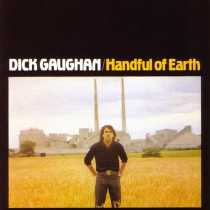 #BillyBraggKiest - Dick Gaughan - The World Turned Upside Down (1981)